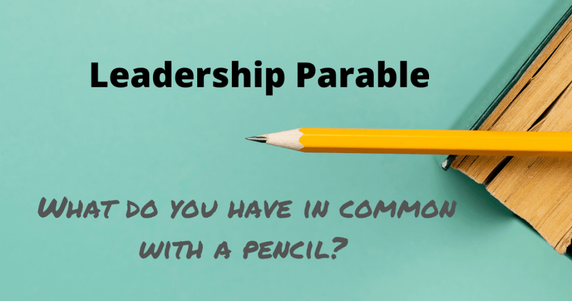 Leadership Parable